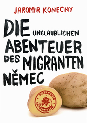 Die unglaublichen Abenteuer des Migranten Nemec - Cover