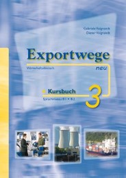 Exportwege neu 3 - Kursbuch