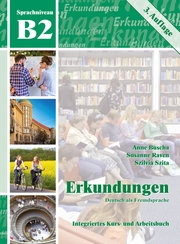 Erkundungen Deutsch als Fremdsprache B2: Integriertes Kurs- und Arbeitsbuch - Cover