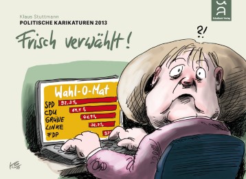 Politische Karikaturen 2013 - Frisch verwählt!