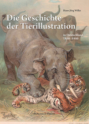 Die Geschichte der Tierillustration in Deutschland 1850-1950