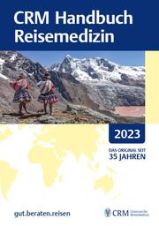 CRM Handbuch Reisemedizin 59/2023