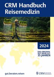 CRM Handbuch Reisemedizin 2024 - Cover
