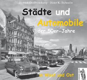 Städte und Automobile der 50er Jahre