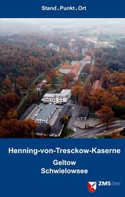 Henning-von-Tresckow-Kaserne. Geltow/Schwielowsee - Cover