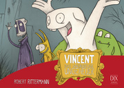 Vincent - Das ungruselige Ungeheuer