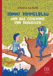 Jonny Himmelblau und das Geheimnis von Schweiger