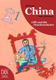 Weltreise China: Lilli und die Drachenräuber - Cover