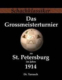 Das Großmeisterturnier zu St. Petersburg im Jahre 1914 - Cover