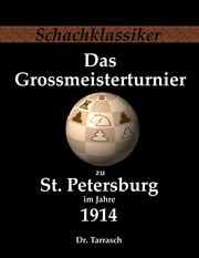 Das Grossmeisterturnier zu St. Petersburg im Jahre 1914 - Cover