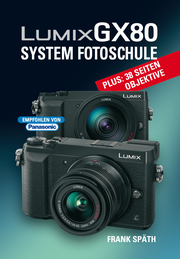 LUMIX GX80 System Fotoschule - Cover