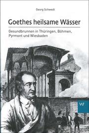 Goethes heilsame Wässer