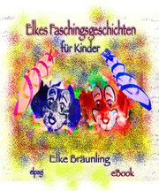 Elkes Faschingsgeschichten - Cover