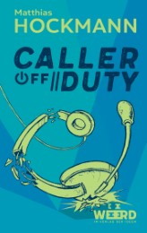 Caller off Duty