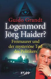 Logenmord Jörg Haider?
