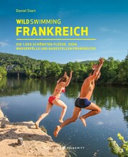 Wild Swimming Frankreich - Cover