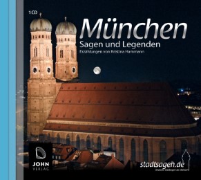 München - Sagen und Legenden