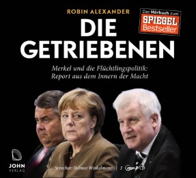 Die Getriebenen: Merkel und die Flüchtlingspolitik - Cover