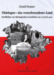Thüringen - das 'verschwundene' Land