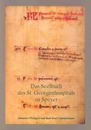 Das Seelbuch des St.Georgenhospitals zu Speyer