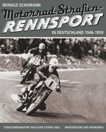 Motorrad-Strassenrennsport - in Deutschland 1946-1950
