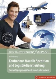Kaufmann/-frau für Spedition und Logistikdienstleistung