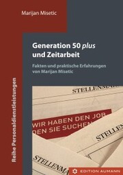 Generation 50 plus und Zeitarbeit - Cover