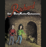Richard - Das BurgKellerGeheimnis - Cover