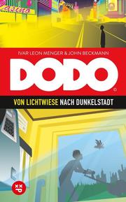 DODO - Von Lichtwiese nach Dunkelstadt