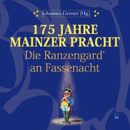 175 Jahre Mainzer Pracht