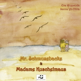 Mr. Schmusebacke & Madame Kuschelmaus