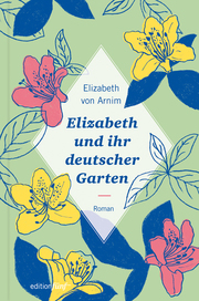 Elizabeth und ihr deutscher Garten - Cover