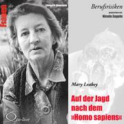 Auf der Jagd nach dem Homo sapiens - Mary Leakey