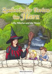 Zauberhafte Ferien im Harz - Lilly, Nikolas und die Hexen