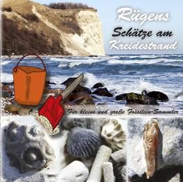 Rügens Schätze am Kreidestrand - Für kleine und große Fossiliensammler - Cover