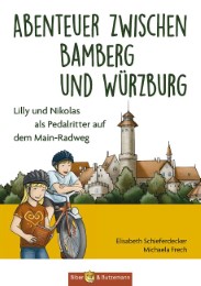 Abenteuer zwischen Bamberg und Würzburg