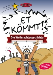 Die Weihnachtsgeschichte - ET KÖMMT! - Cover