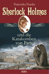 Sherlock Holmes und die Katakomben von Paris - Cover