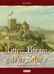Ritter, Burgen, gold'ne Schätze