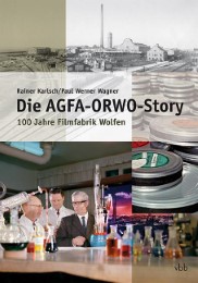 Die AGFA-ORWO-Story