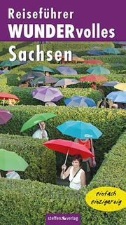 Reiseführer WUNDERvolles Sachsen - Cover