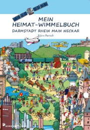 Mein Heimat-Wimmelbuch Darmstadt, Rhein, Main, Neckar