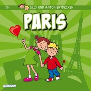 Lilly & Anton entdecken Paris