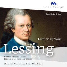 Gotthold Ephraim Lessing - Dichter, Kritiker... Spieler