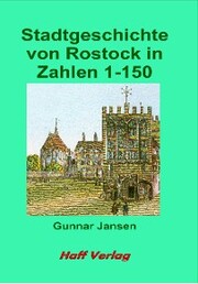 Stadtgeschichte von Rostock in Zahlen