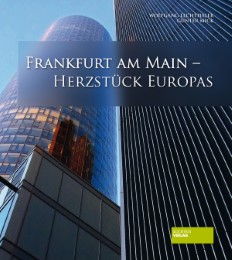 Frankfurt am Main - Herzstück Europas - Cover