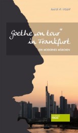 Goethe 'on tour' in Frankfurt