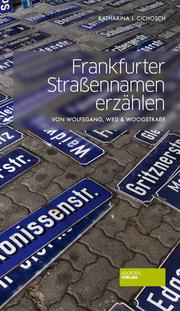 Frankfurter Straßennamen erzählen - Cover