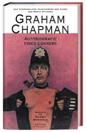 Graham Chapman - Autobiografie eines Lügners
