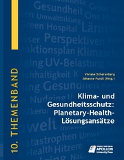 Klima- und Gesundheitsschutz: Planetary-Health-Lösungsansätze
